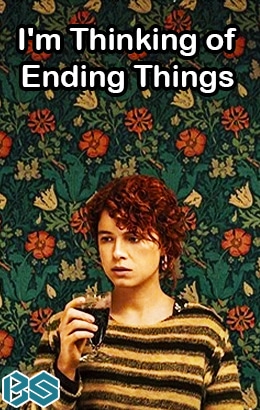 I'm Thinking of Ending Things Book Summary