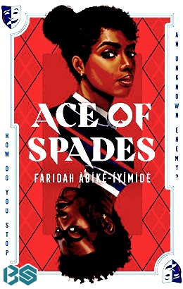 Ace of Spades Book Summary