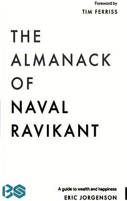 almanack of naval ravikant summary